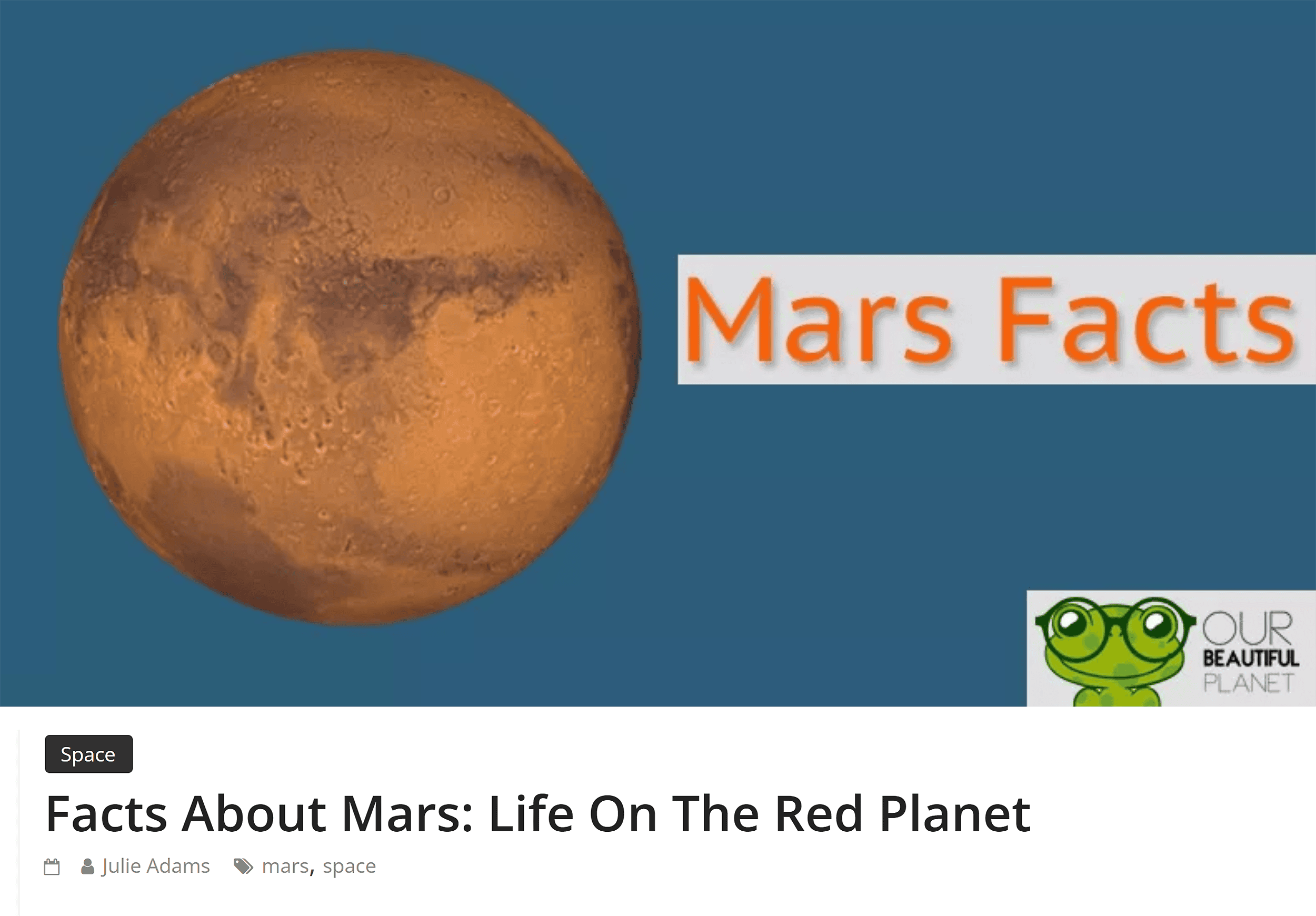 Our Beautiful Planet – Mars Facts Our Beautiful Planet – Mars Facts